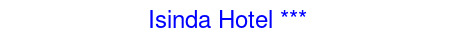 Рейтинг отеля Isinda Hotel ***